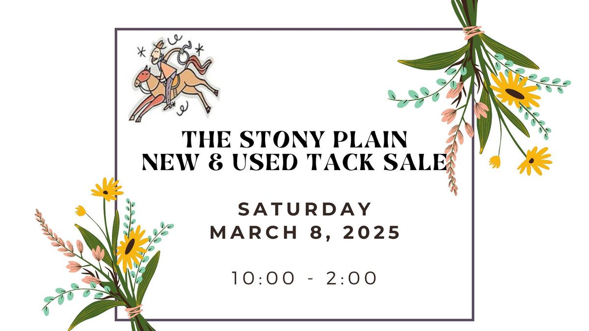 Stony Plain 2024 Spring Tack Sale