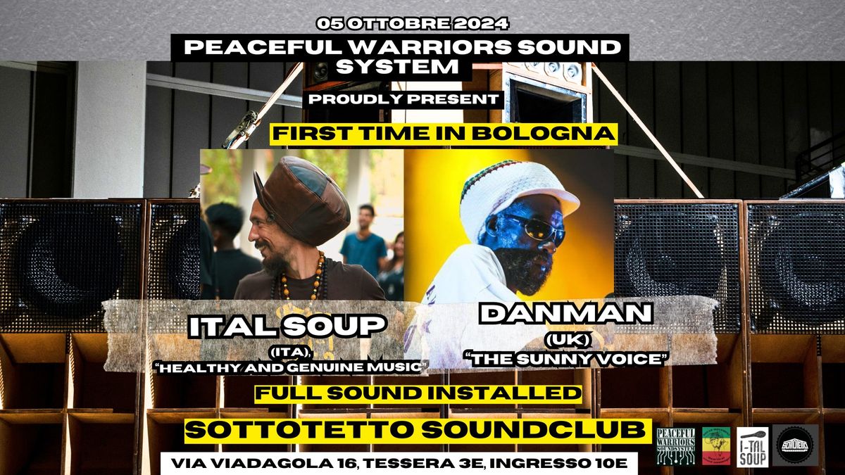 SOUND SYSTEM SESSION: ITAL SOUP FEAT DANMAN