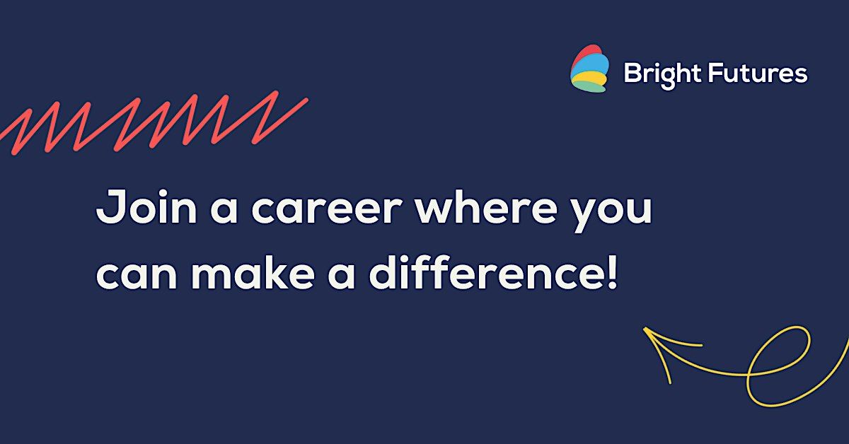 Bright Futures Support Worker Recruitment Event (Warrington), The ...