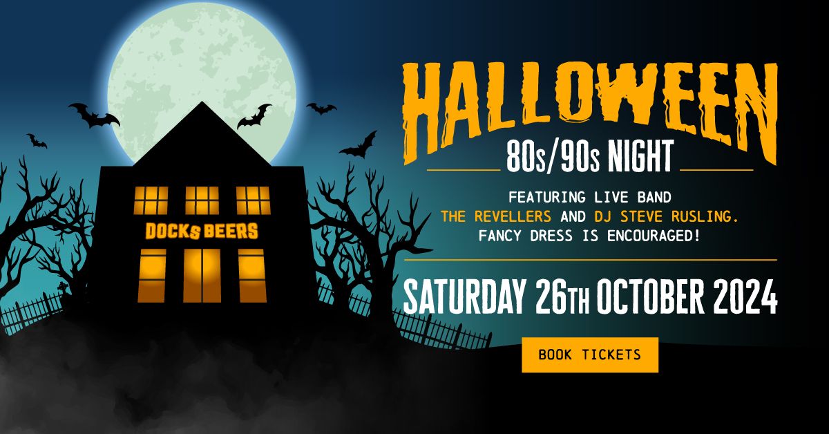 Docks Halloween 80s\/90s Night