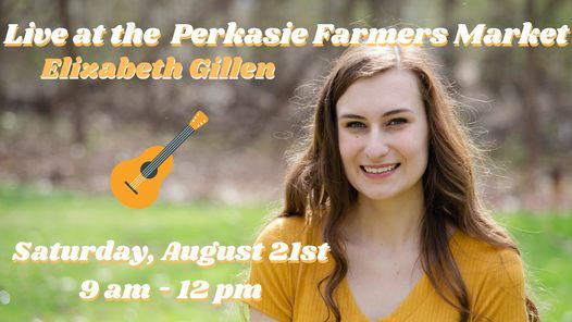 Elizabeth Gillen at Perkasie Farmers Market