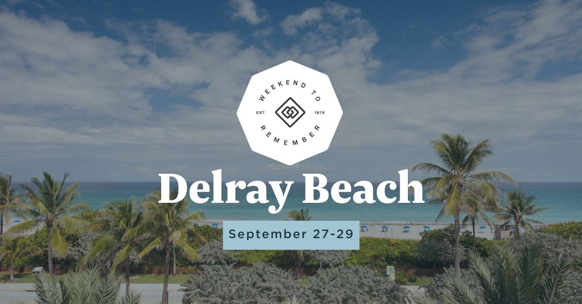 DelRay Beach Weekend to Remember