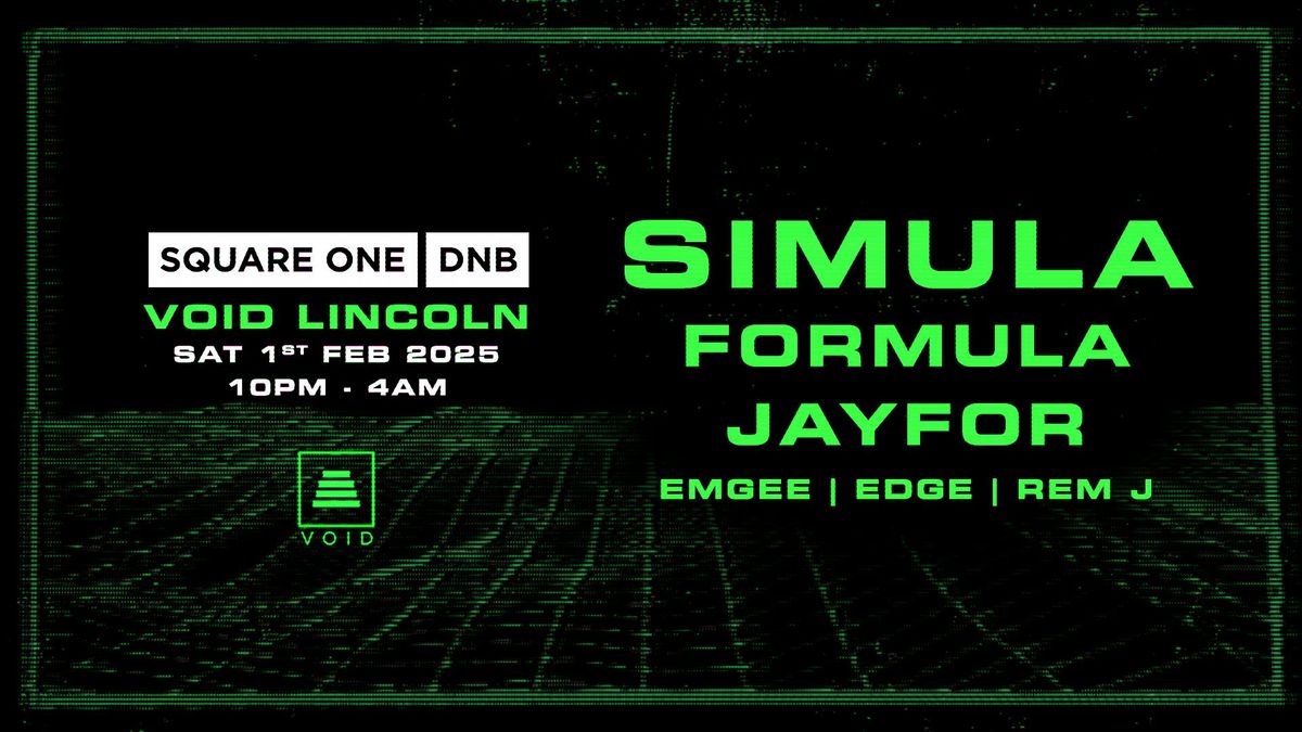 Square One DnB Lincoln: Simula, Formula