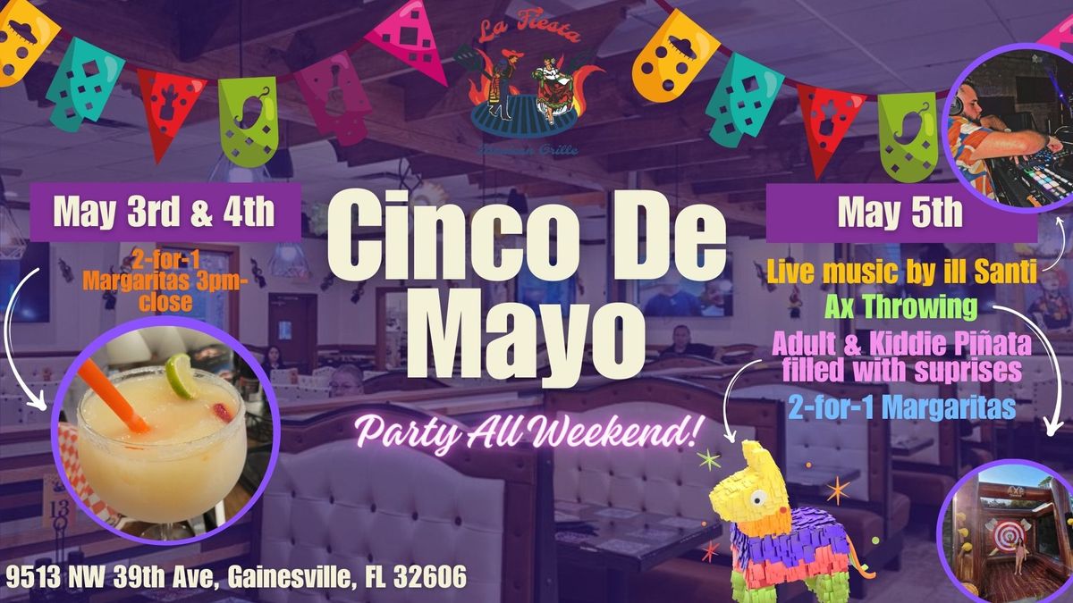Cinco de Mayo at La Fiesta Mexican Grille! Party All Weekend\ud83e\ude85