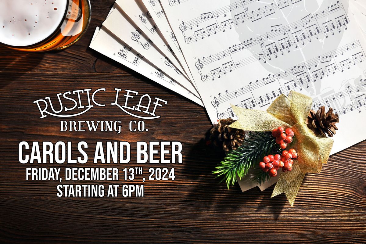 Carols and Beer @ Rustic Leaf Brewing Company