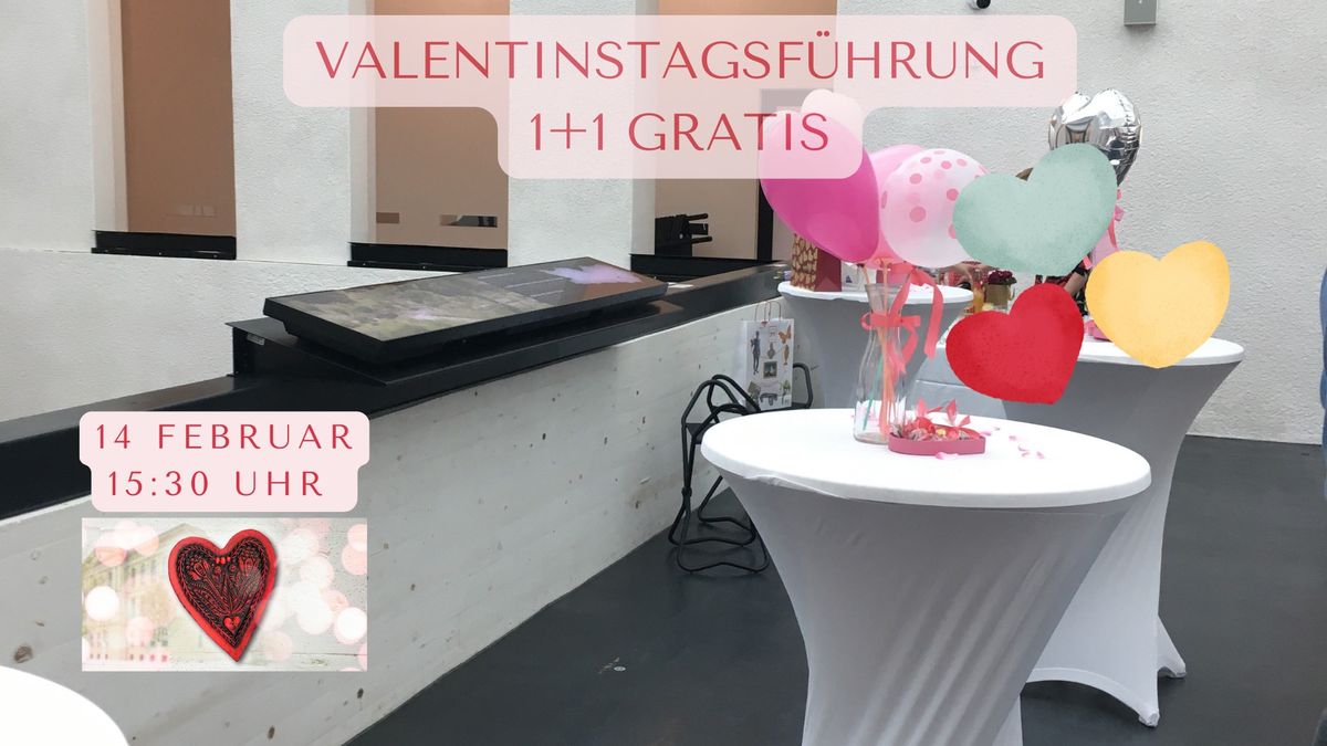 Valentinstagsf\u00fchrung 1+1 gratis 