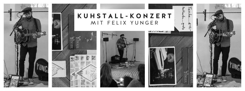 Kuhstallkonzert mit Felix Yunger