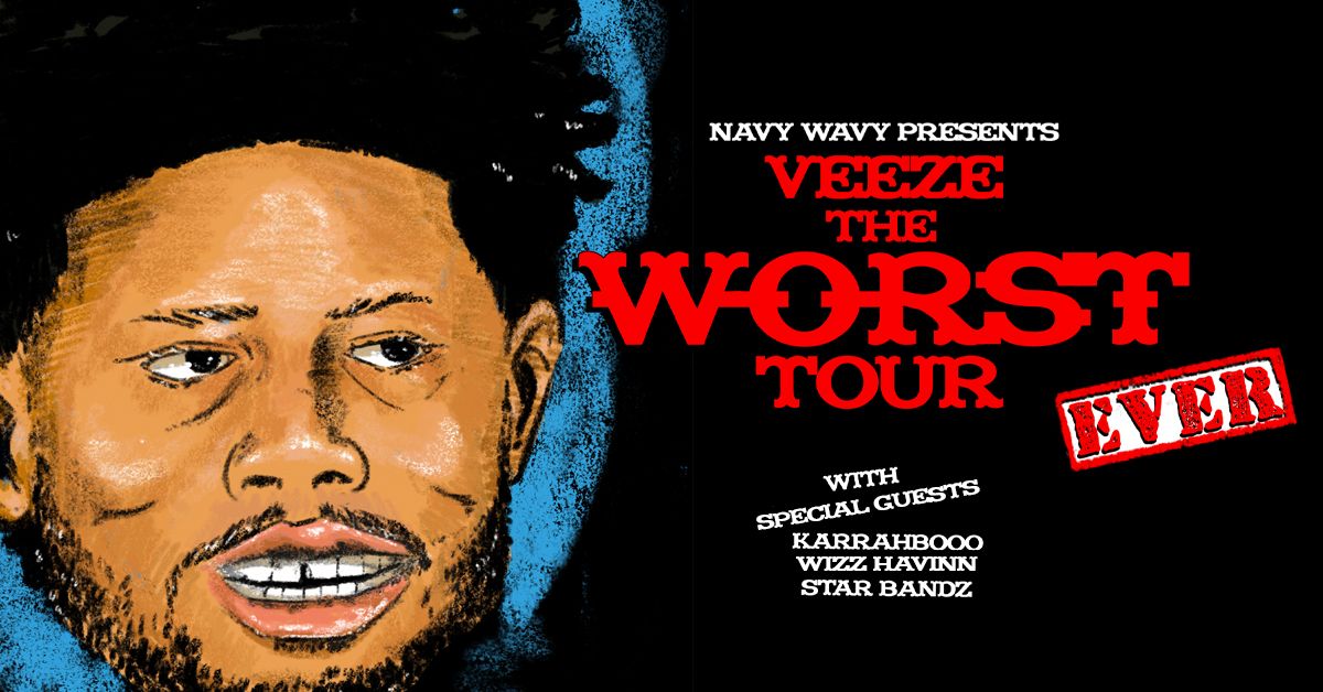 Veeze - The Worst Tour Ever