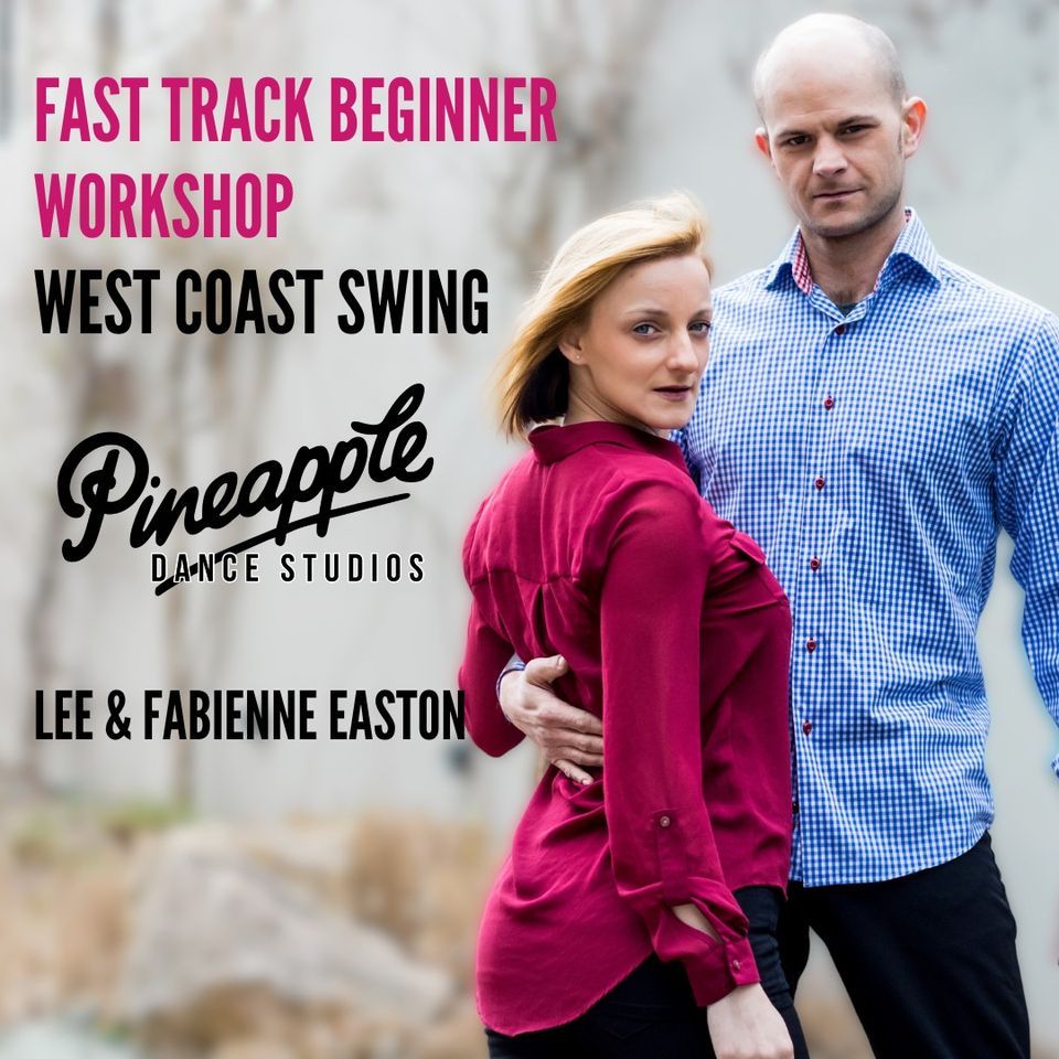 Fast Track West Coast Swing Workshop @ Pineapple Dance Studios