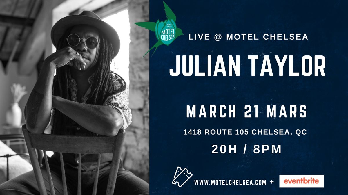 Julian Taylor LIVE @ Motel Chelsea