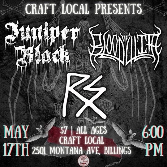 Juniper Black \/ Blood of Lilith \/ Rip Sickly LIVE at Craft Local \u2022 Billings, MT 