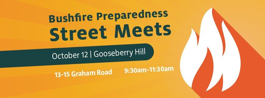 Bushfire Preparedness: Street Meet @ Gooseberry Hill