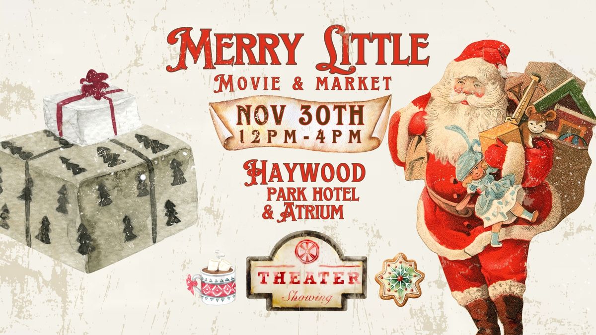 Merry Little Movie & Market