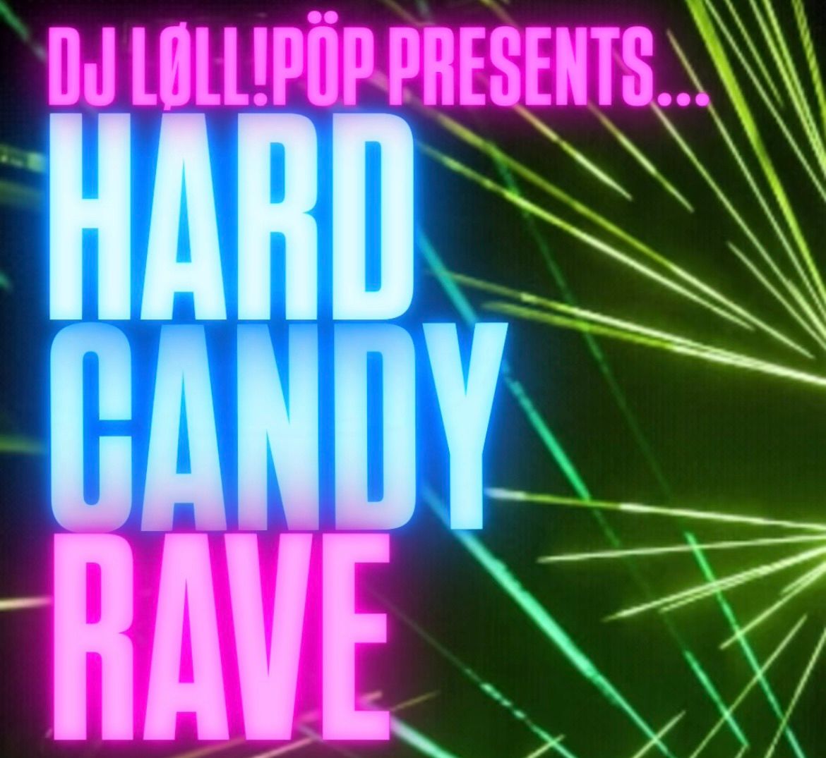 Hard Candy: Rave