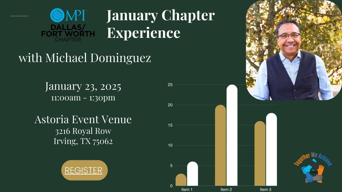 MPI DFW: January 2025 Chapter Experience Luncheon - with Michael Dominguez