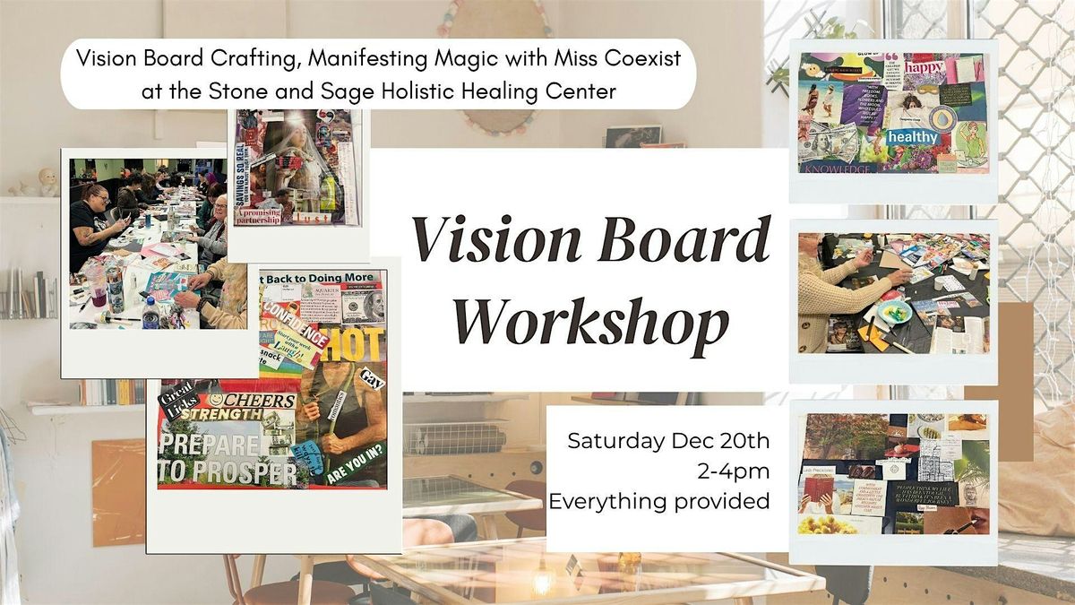 \u2728Manifestations & Vision Board Creations Workshop with Miss Coexist!