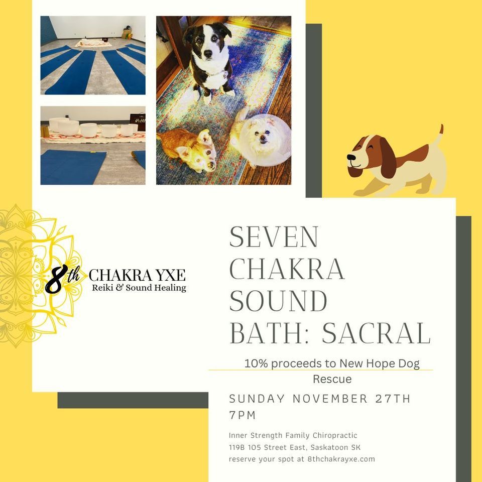 7 Chakra Sound Bath - The Sacral Chakra