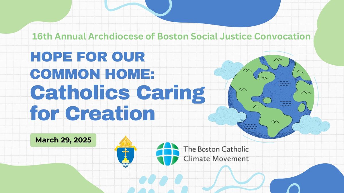 Hope for Our Common Home: Catholics Caring for Creation