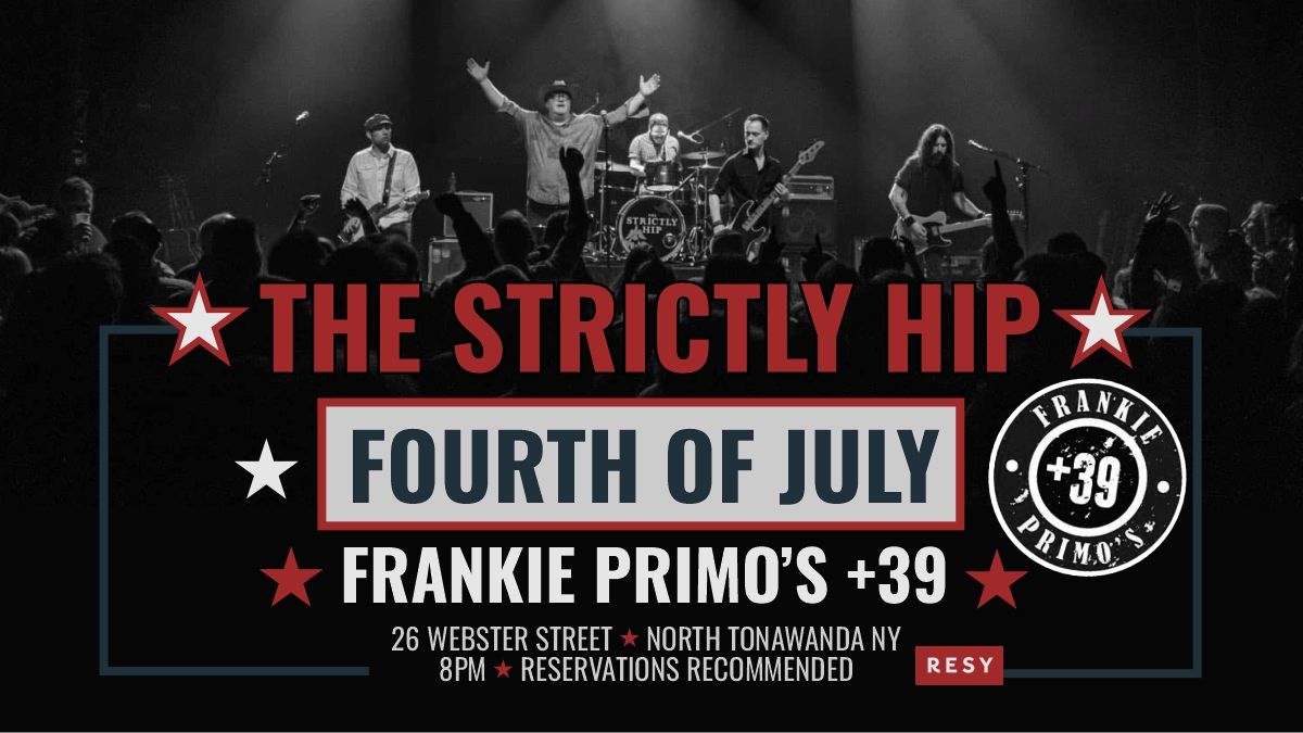 The Strictly Hip at Frankie Primo's +39 - NT NY - Fourth Of July