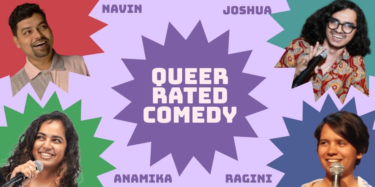 Queer Rated Comedy - An All Queer Comedy Lineup