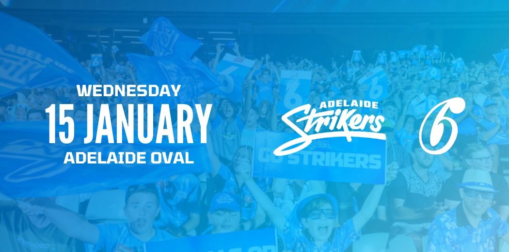 BBL | Strikers vs Sixers | Adelaide Oval