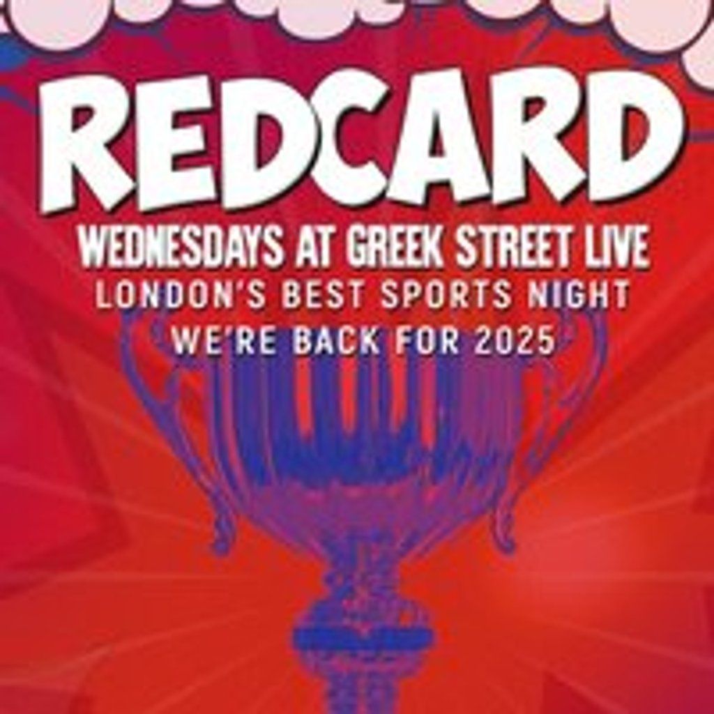 REDCARD SPORTS NIGHT @ GREEK STREET LIVE - WEDNESDAY 5th March