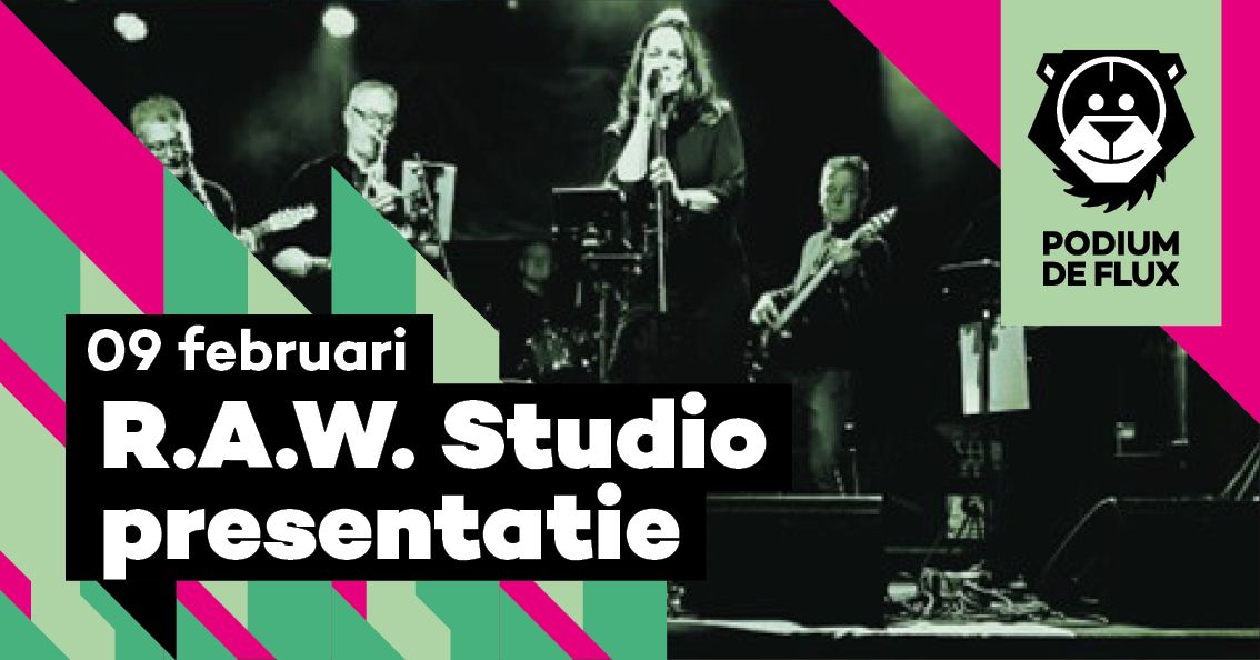 R.A.W. Studio presentatie | DE FLUX