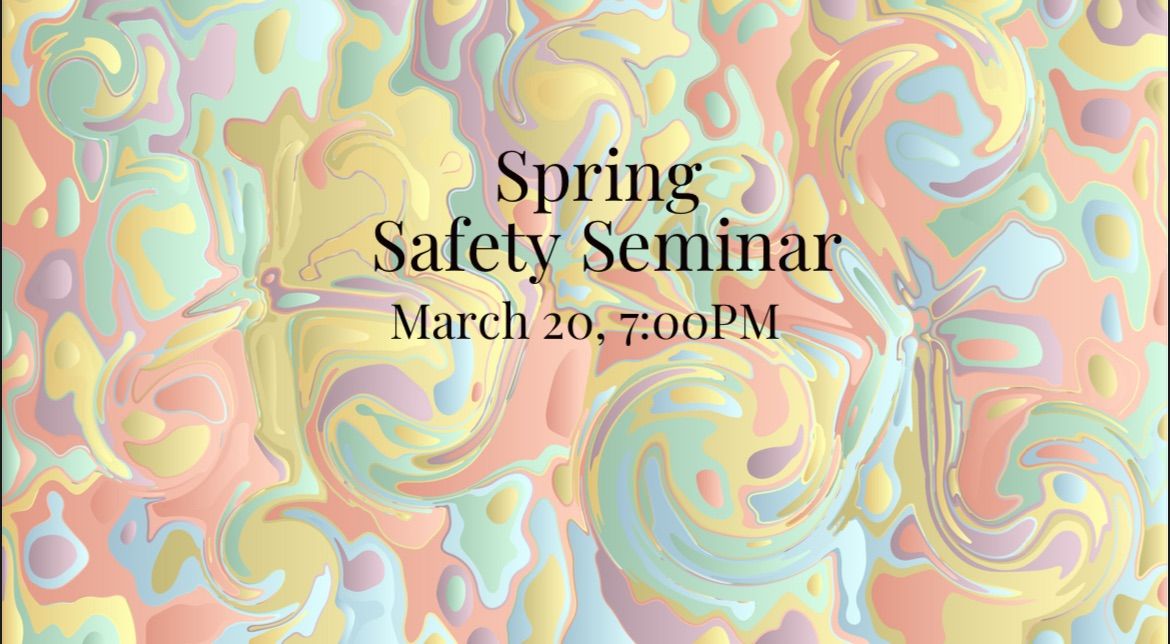 Spring Safety Seminar