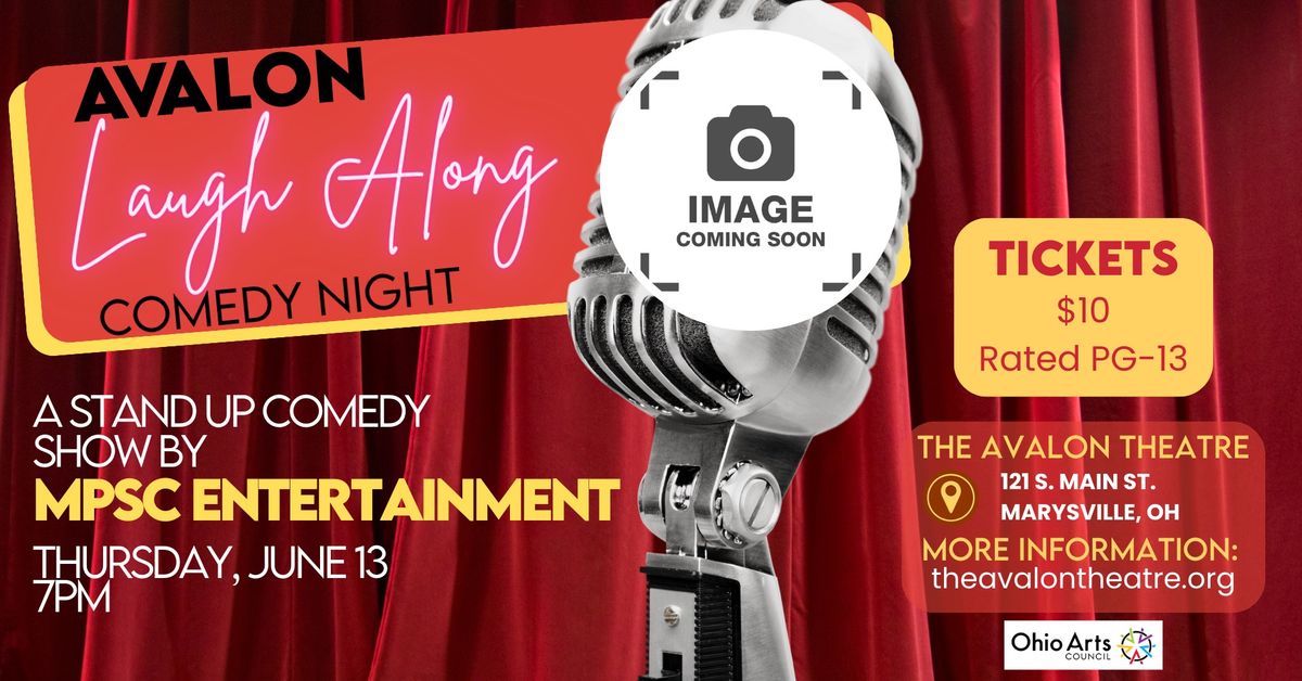 Avalon Laugh-Along Comedy Night Featuring: MPSC Entertainment