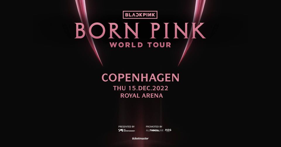 BLACKPINK WORLD TOUR [BORN PINK] COPENHAGEN