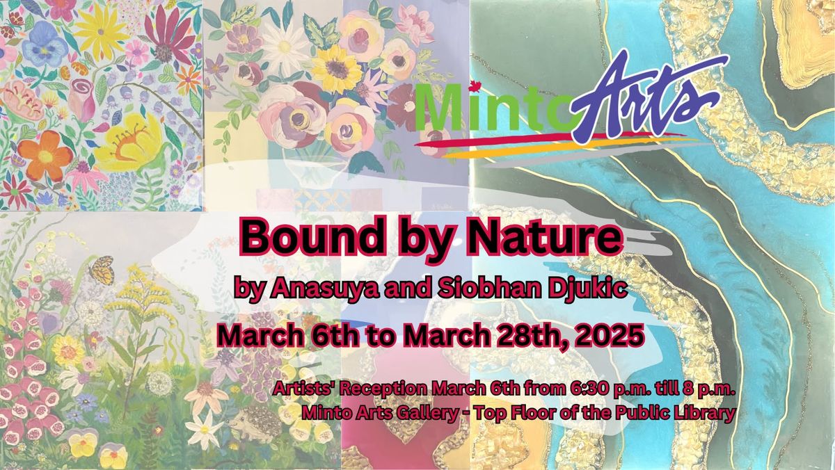 Discover Bound by Nature \u2013 An Exhibition by Anasuya & Siobhan