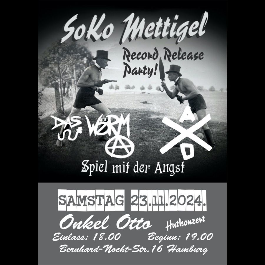 Record Release: SoKo Mettigel & Das W\u00f6rm & Arm und D\u00e4mlich