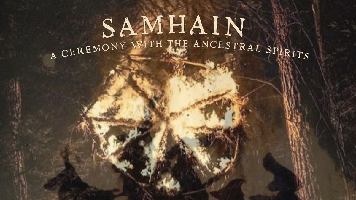 SAMHAIN CELEBRATION ~ A Shadow Work Ceremony with the Ancestral Spirits