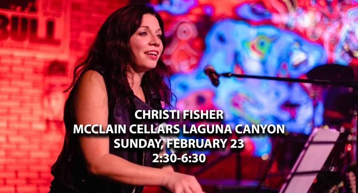 Christi Fisher at McClain Cellars - Laguna Canyon