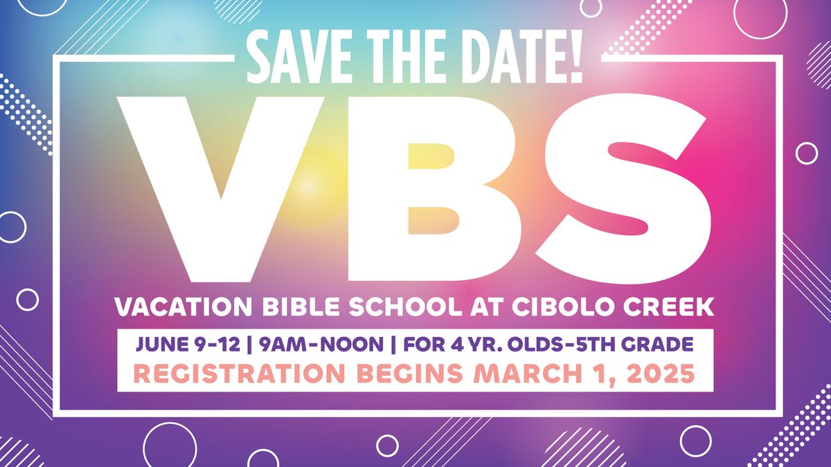 Vacation Bible School - Save the Date!