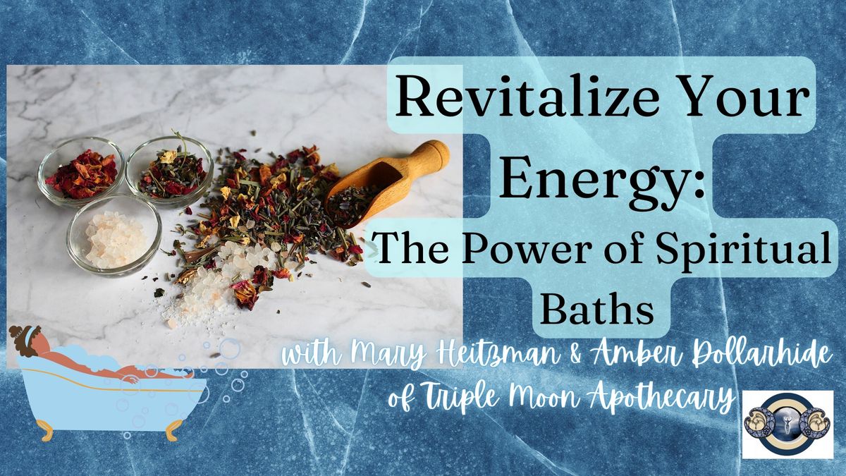 Revitalize Your Energy: the Power of Spiritual Baths