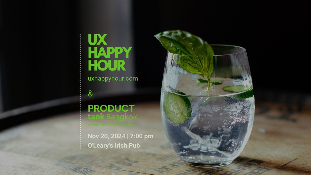 UX Happy Hour & ProductTank - November 2024