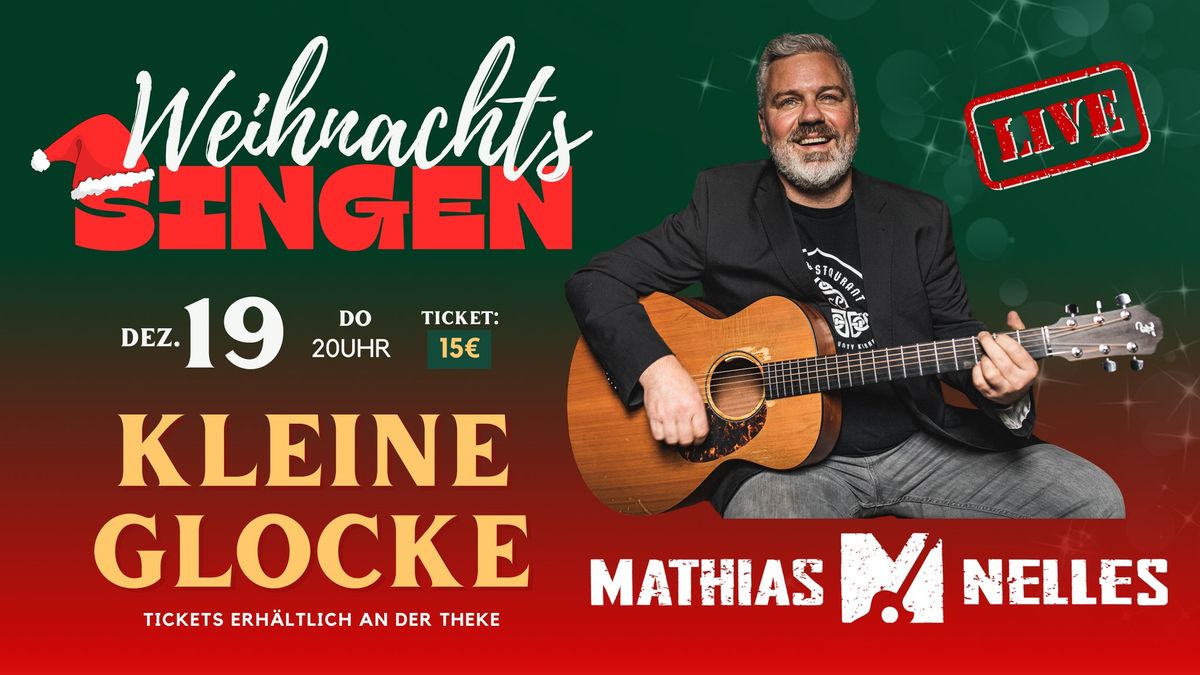 WEIHNACHTSSINGEN mit Mathias Nelles