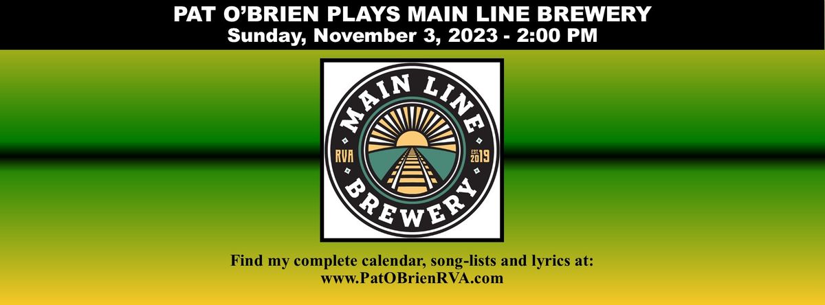 Pat O'Brien Plays Main Line Brewery