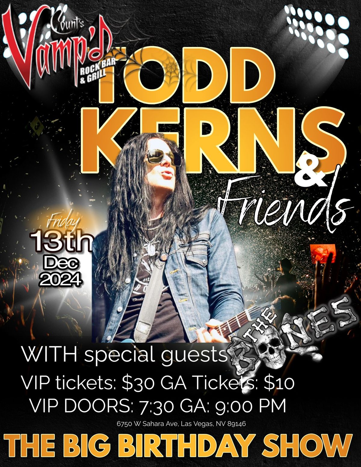 Todd Kerns & Friends ! Special guest The Bones 