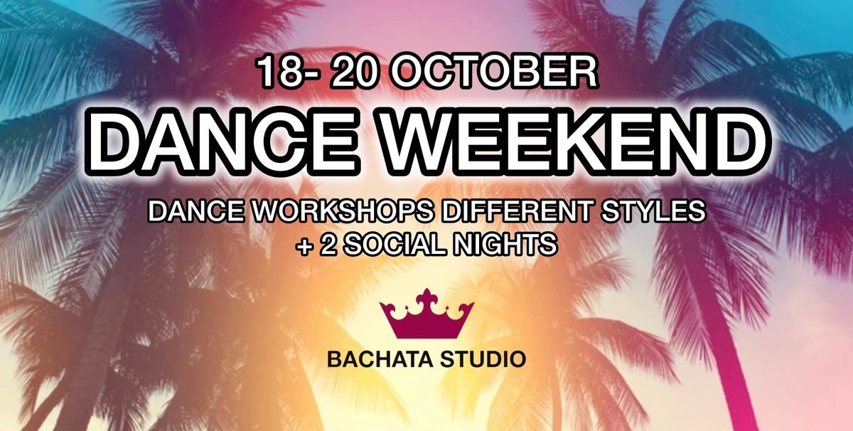 DANCE WEEKEND (18-20.10.2024)