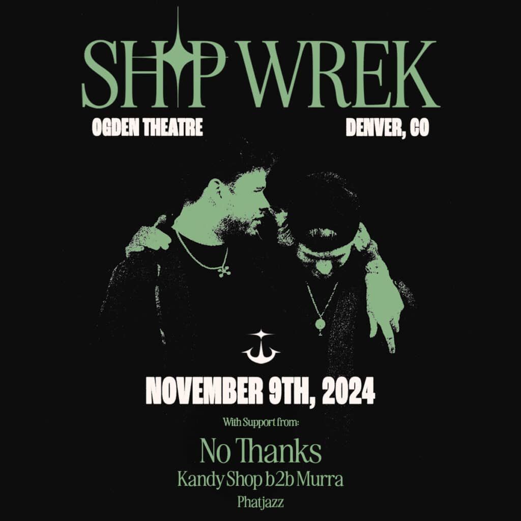 Ship Wrek at Ogden Theatre