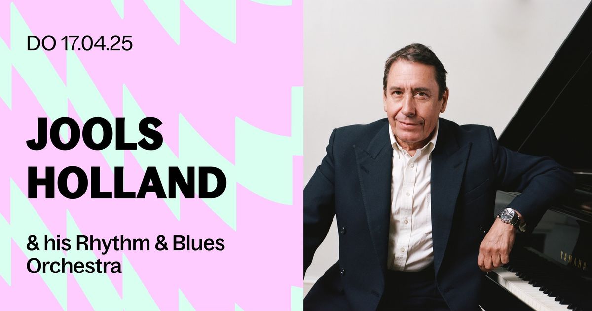 Jools Holland \u2014 & his Rhythm and Blues Orchestra