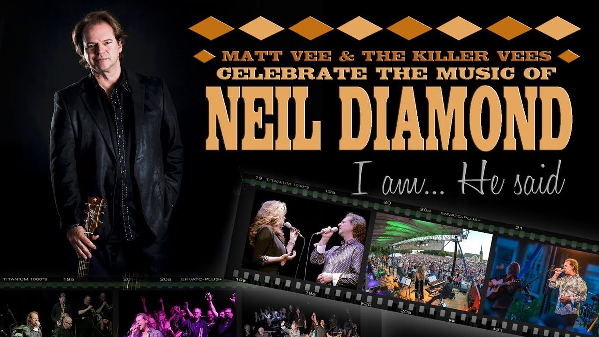 I Am He Said - A Celebration Of The Music Of Neil Diamond at Florida Theatre Jacksonville