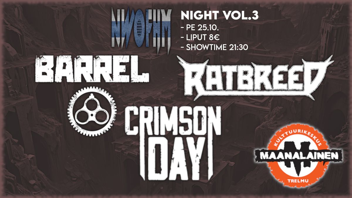 New Wave Of Finnish Heavy Metal Night vol. 3 \/\/ Crimson Day, Ratbreed, Barrel