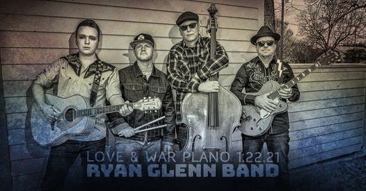 Ryan Glenn Band Free Show Love And War In Texas Plano Authentic Site 22 January 21