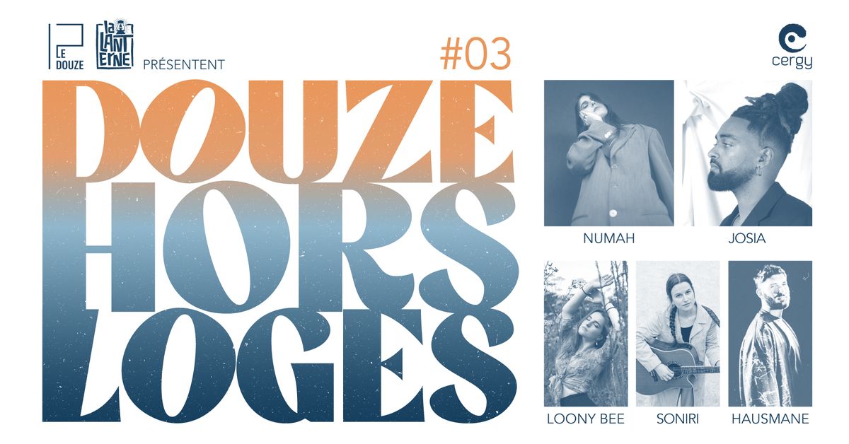 Douze Hors Loges #03