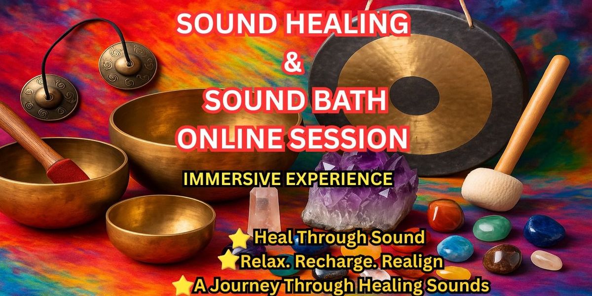 Sound Healing & Sound Bath Online session.