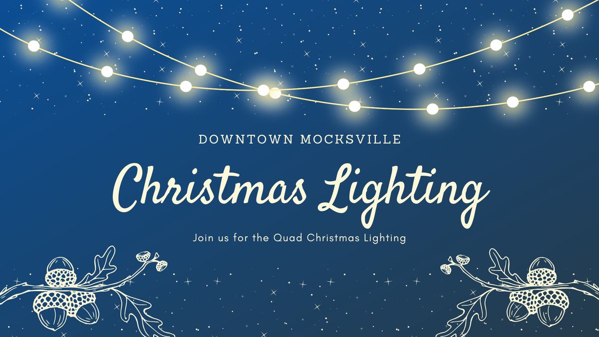 Quad Christmas Lighting in Downtown Mocksville - December 6