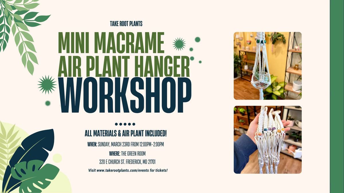 {SOLD OUT} Mini Macrame Air Plant Hanger Workshop